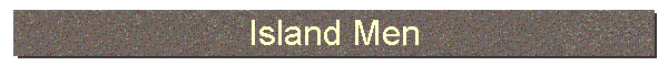 Island Men